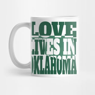 Love Lives in Oklahoma Mug